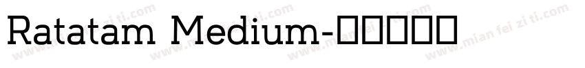 Ratatam Medium字体转换